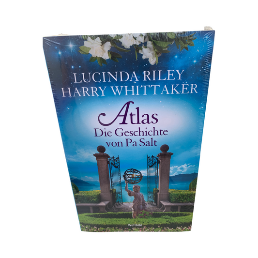 Lucinda Riley - Atlas Die Geschichte von Pa Salt