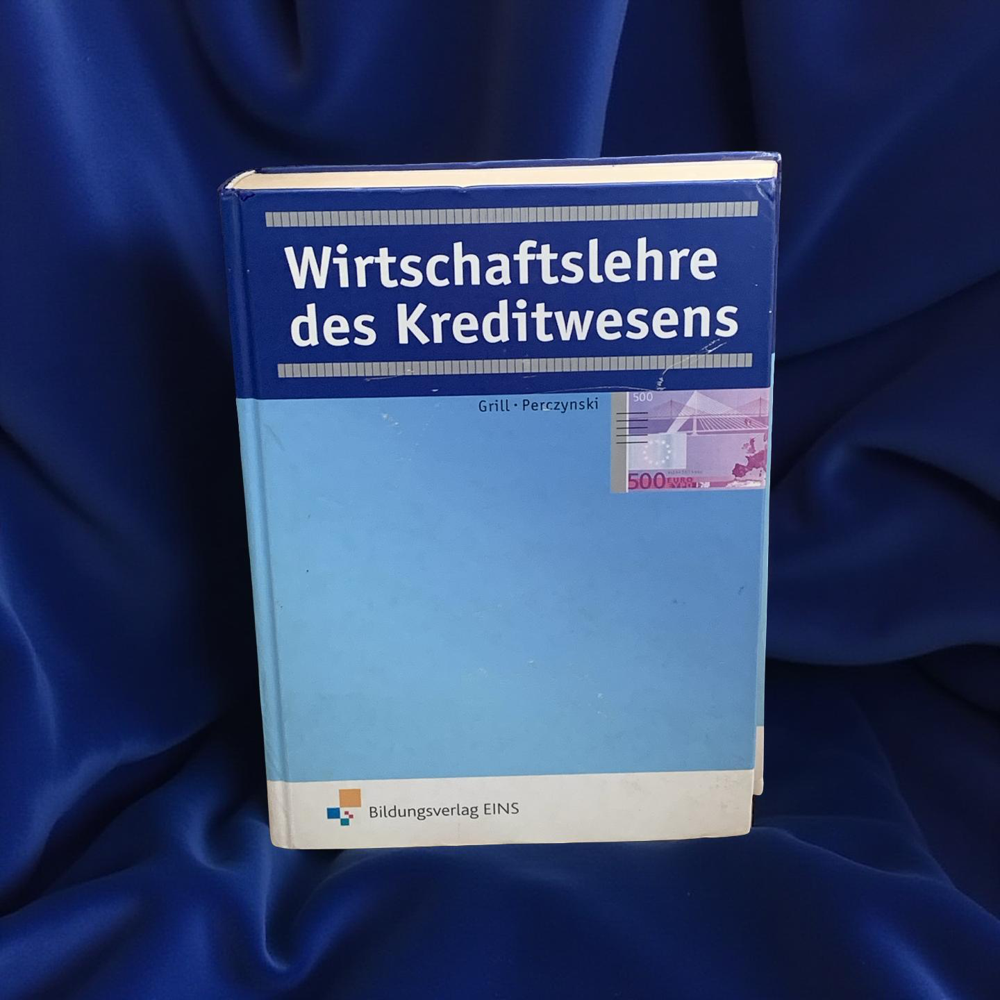 Wirtschaftslehre des Kreditwesens. von Wolfgang Grill, H... | Buch | Zustand gut