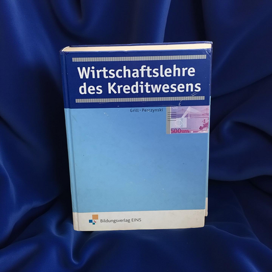 Wirtschaftslehre des Kreditwesens. von Wolfgang Grill, H... | Buch | Zustand gut