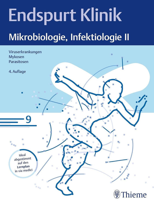 Endspurt Klinik: Mikrobiologie, Infektiologie II | 2024 | deutsch